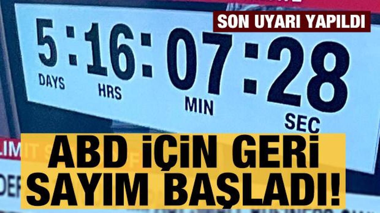 ABD i&ccedil;in geri sayım başladı! Son uyarı: Hemen harekete ge&ccedil;in