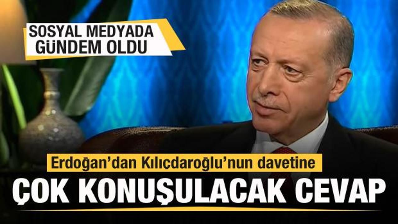 Erdoğan'dan Kılıçdaroğlu'nun davetine cevap! Sosyal medyada gündem oldu