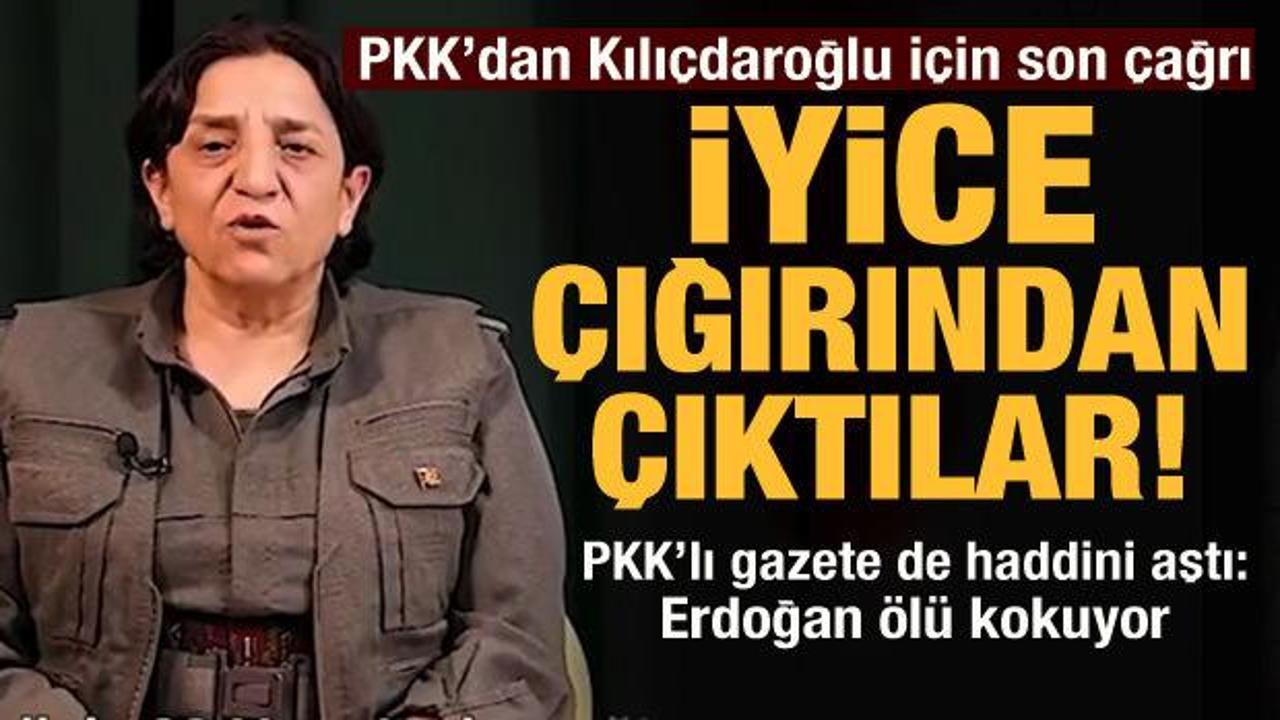 PKK'dan Kılıçdaroğlu için son çağrı: İyice çığırından çıktılar!