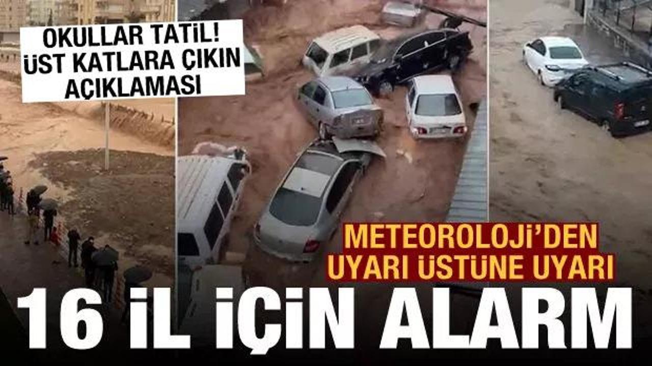 Meteoroloji'den 16 il için alarm: Ani sel ve su baskınları bekleniyor