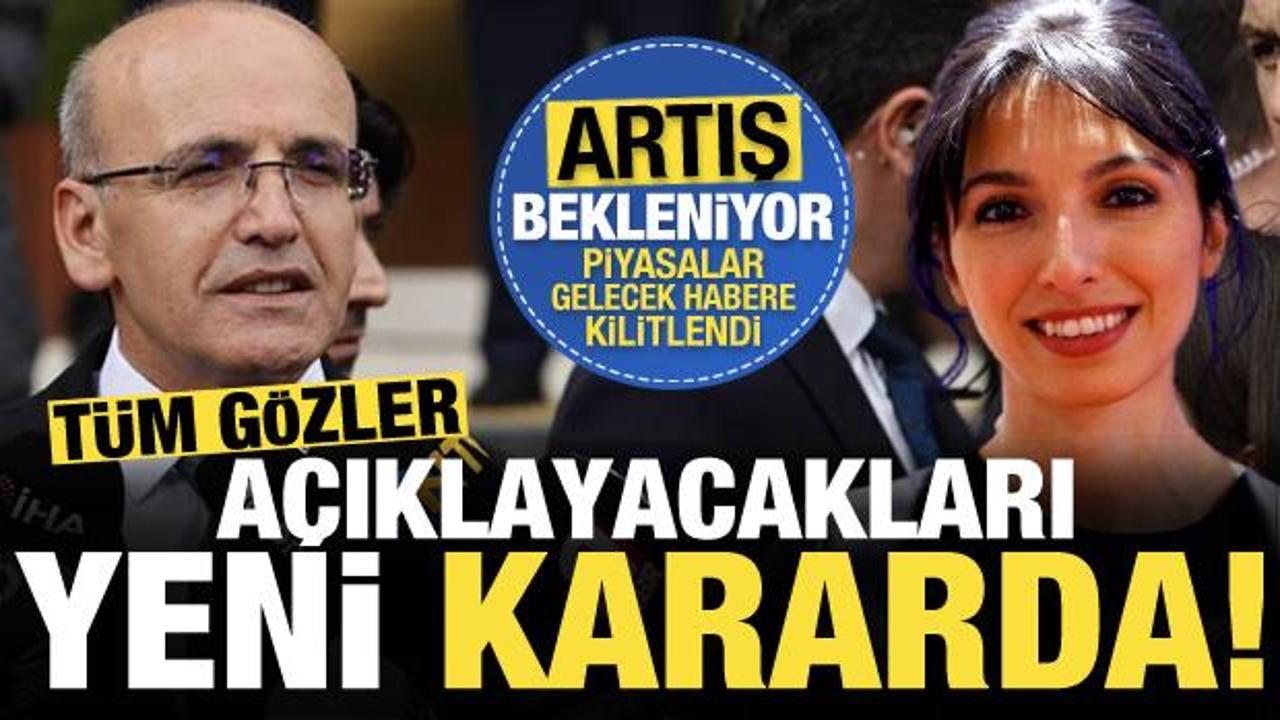 T&uuml;m g&ouml;zler yeni y&ouml;netimin a&ccedil;ıklayacağı kararda! Artış bekleniyor...