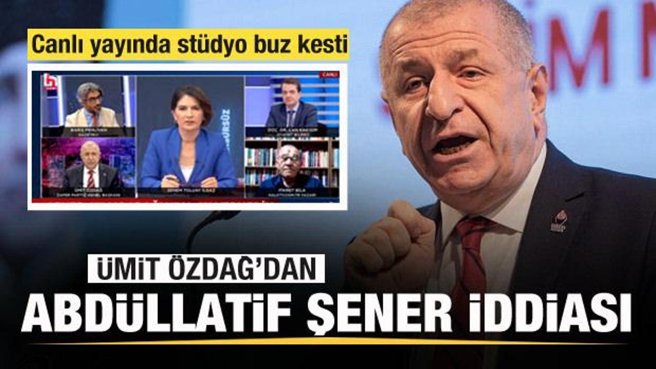 &Uuml;mit &Ouml;zdağ'dan Abd&uuml;llatif Şener iddiası! Canlı yayında st&uuml;dyo buz kesti