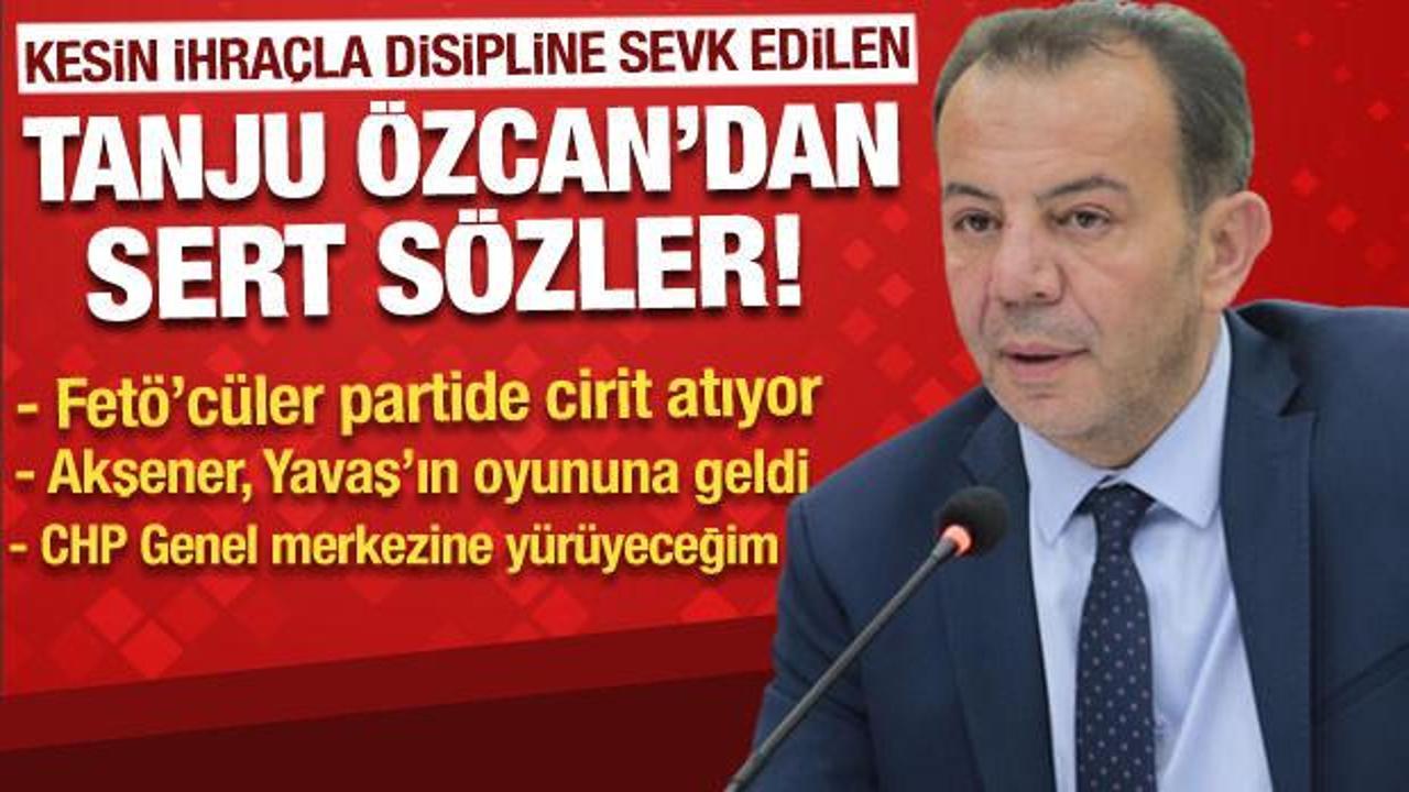 Kesin ihraçla disipline sevk edilen Tanju Özcan, Bolu’dan Ankara’ya yürüyecek