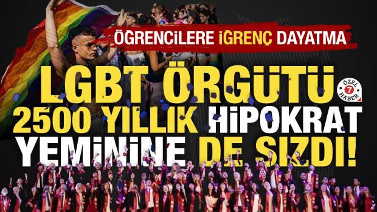 LGBT örgütü 2500 yıllık Hipokrat yeminine de sızdı! Tıp mezunlarına iğrenç dayatma