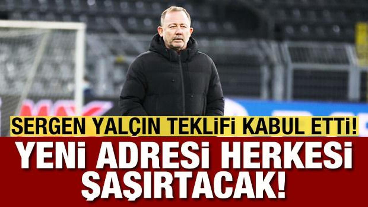 Sergen Yal&ccedil;ın'ın yeni adresi herkesi şaşırttı!