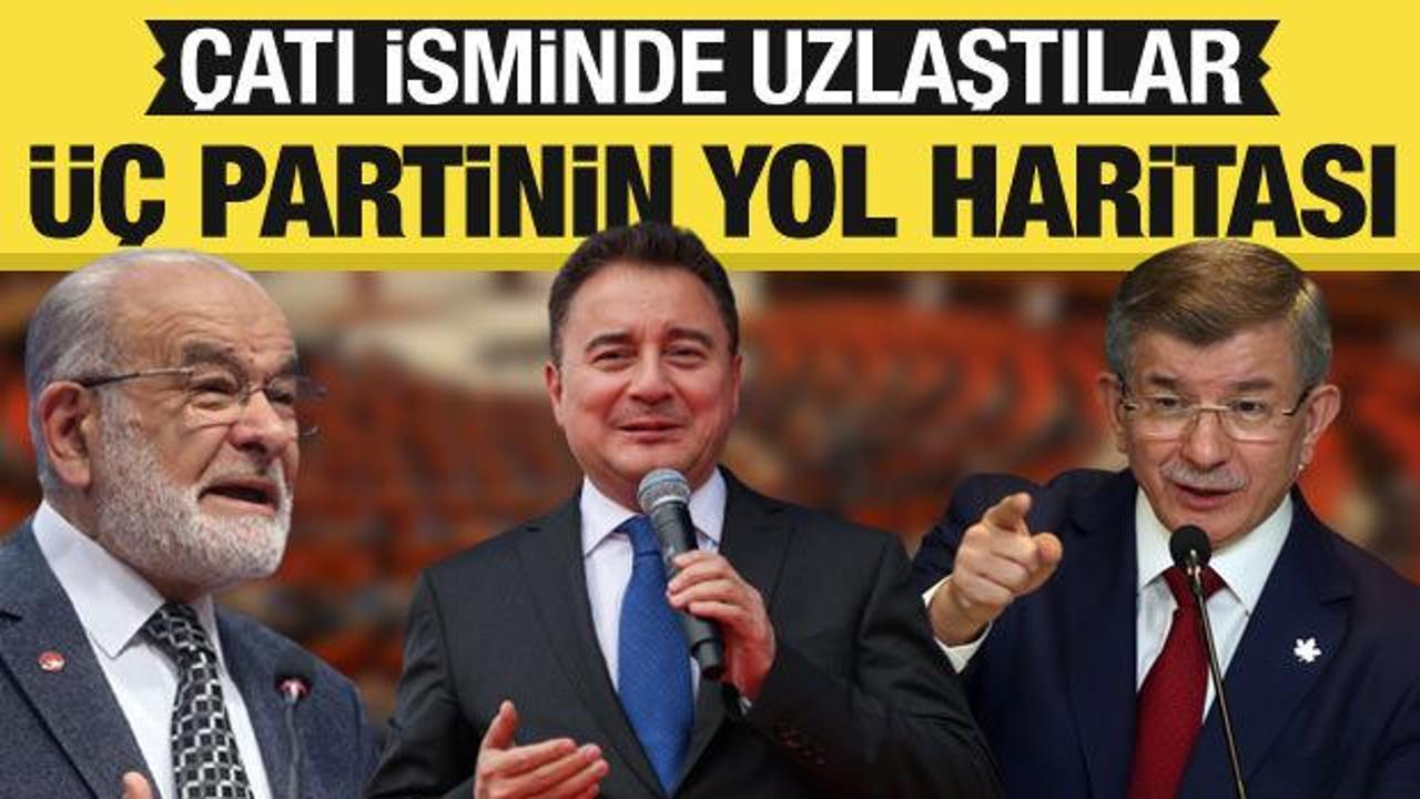 Üç parti çatı partinin isminde uzlaştı
