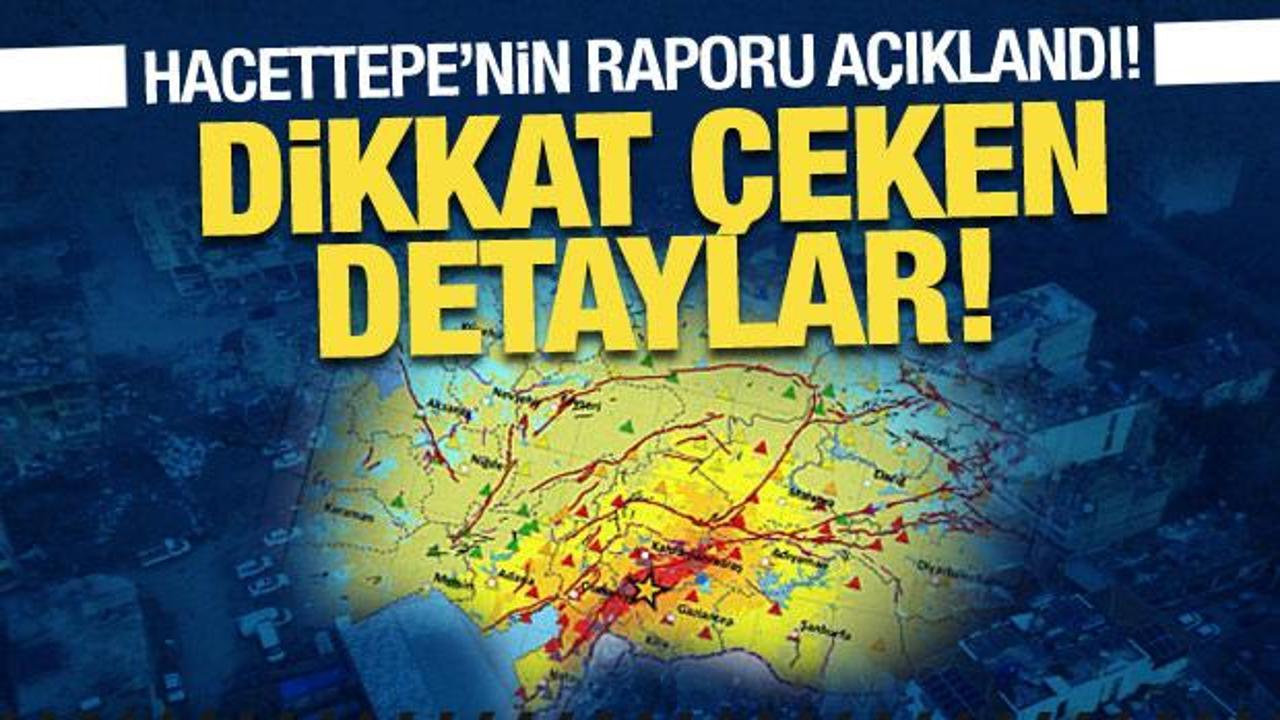 Hacettepe'nin deprem raporu: 'Yumuşak kat' sorunu dikkat çekti! 