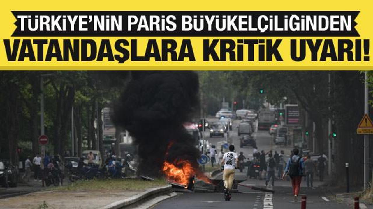 Son dakika: T&uuml;rkiye'nin Paris B&uuml;y&uuml;kel&ccedil;iliğinden T&uuml;rk vatandaşlarına seyahat uyarısı