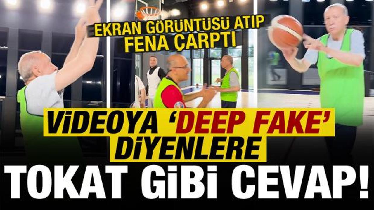 Varank'tan Erdoğan'ın basket oynadığı videoya 'fake' diyenlere tokat gibi cevap!