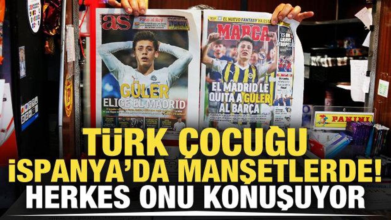 Arda G&uuml;ler, İspanya'da manşetlerde!
