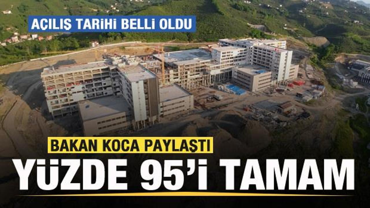 Bakan Koca paylaştı! Y&uuml;zde 95'i tamamlandı! A&ccedil;ılış tarihi belli oldu