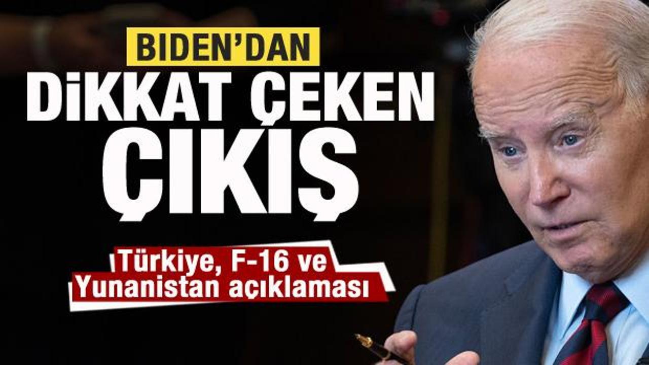 Biden'dan Türkiye, Yunanistan ve F-16 açıklaması