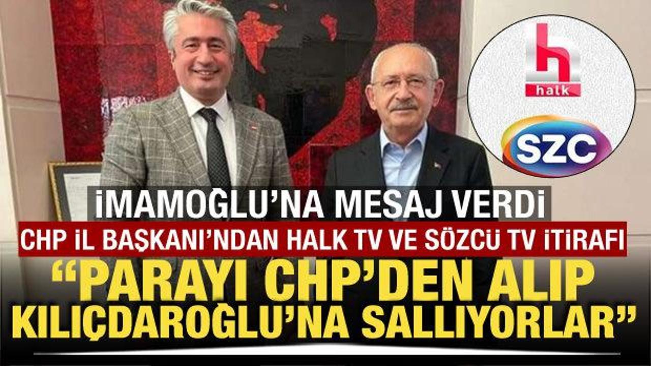 CHP İl Başkanı Erol: S&ouml;zc&uuml; TV ve Halk TV parayı CHP'den alıp Kılı&ccedil;daroğlu'na sallıyor