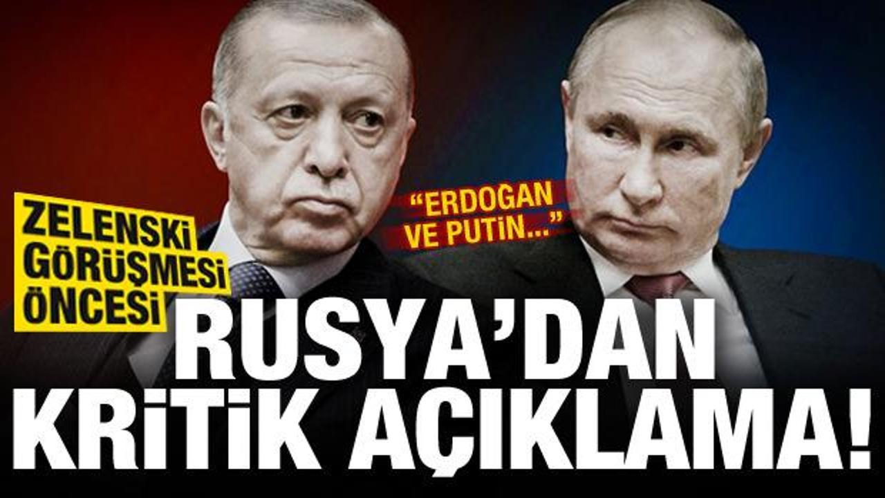 Erdoğan-Zelenski görüşmesi öncesi Kremlin'den kritik açıklama: Erdoğan ve Putin...