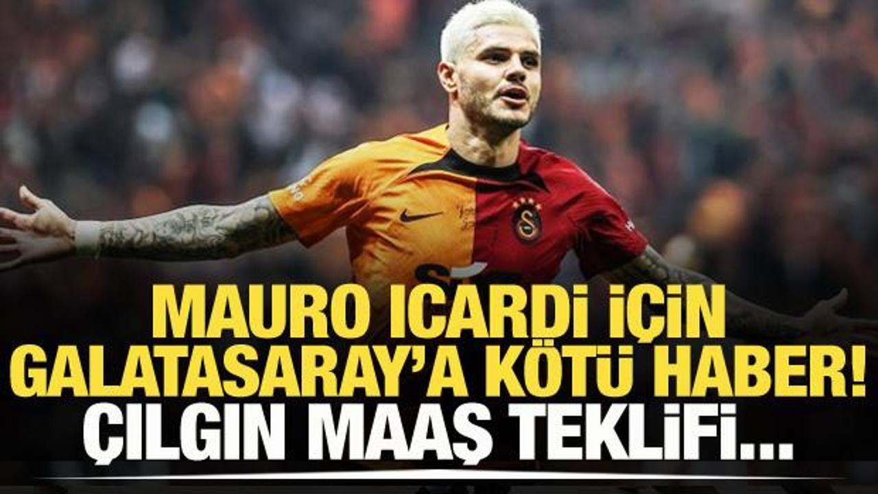 Icardi için Galatasaray'a kötü haber! Çılgın maaş teklifi...