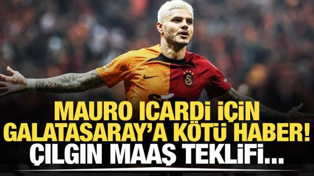 Icardi i&ccedil;in Galatasaray'a k&ouml;t&uuml; haber! &Ccedil;ılgın maaş teklifi...