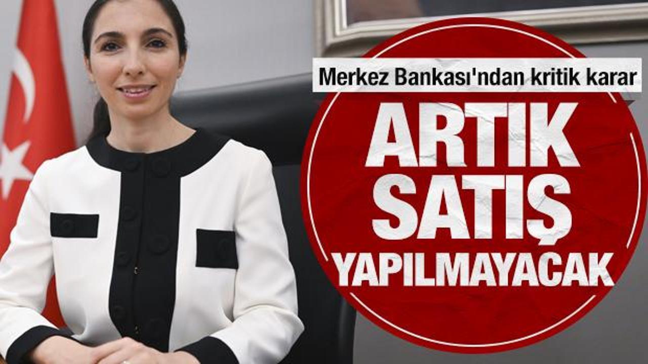 Merkez Bankası'ndan kritik karar: Dolar satışı yapılmayacak