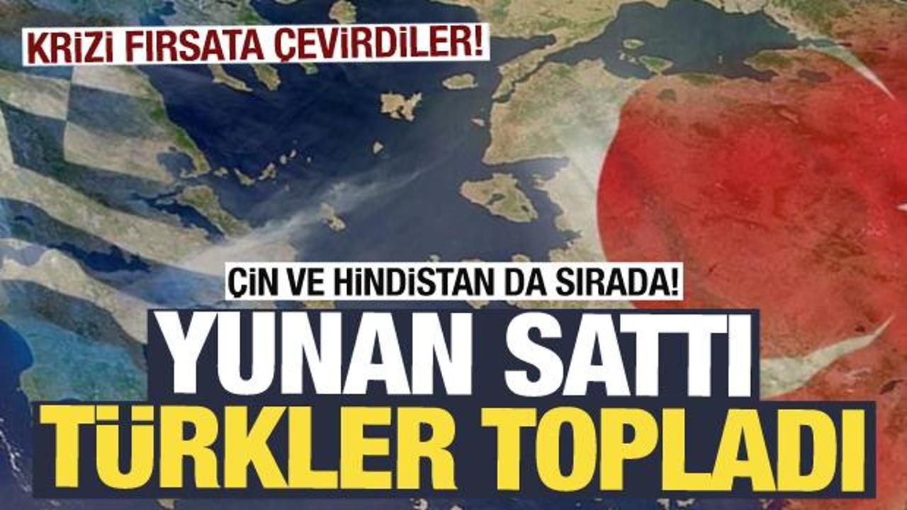 Yunan sattı, T&uuml;rkler topladı! Krizi fırsata &ccedil;evirdiler