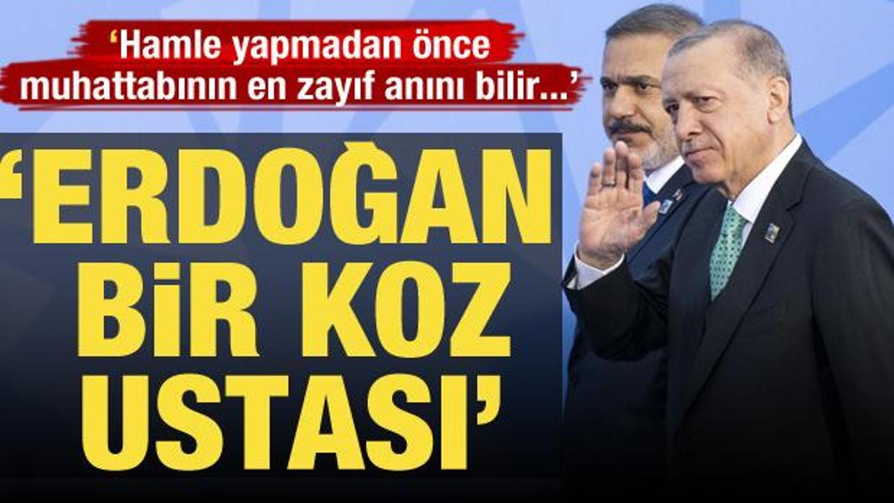 "Erdoğan hamle yapmadan &ouml;nce muhattabının en zayıf anını bilen bir koz ustası"