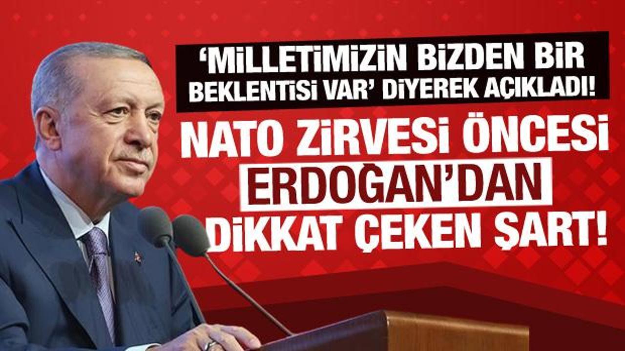 NATO zirvesi öncesi Erdoğan'dan Avrupa Birliği şartı!