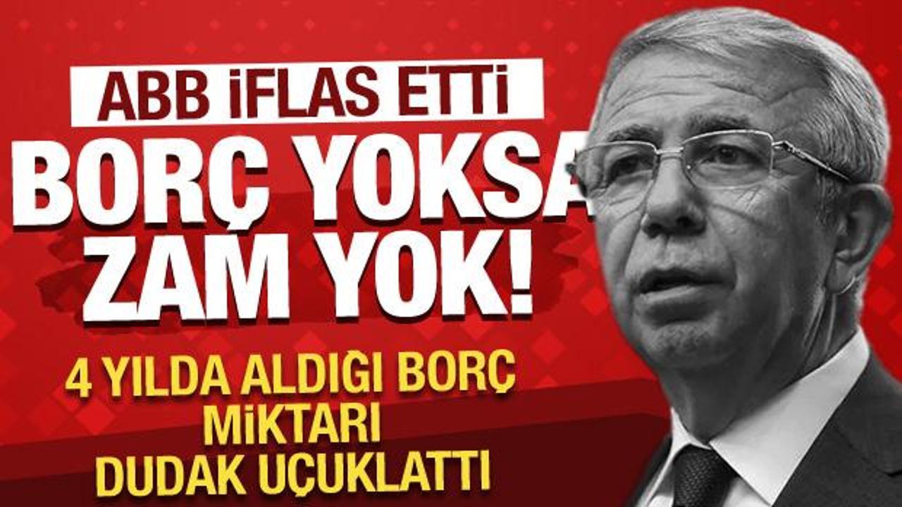 Personele 'ABB'yi batırma' mesajı atan Yavaş'a bor&ccedil;lanma yetmemiş! 4 yılda 17 milyar