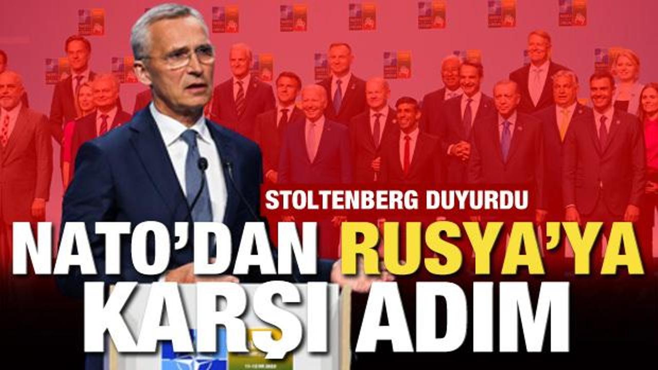 Rusya'ya karşı flaş adım! NATO Genel Sekreteri Stoltenberg duyurdu 