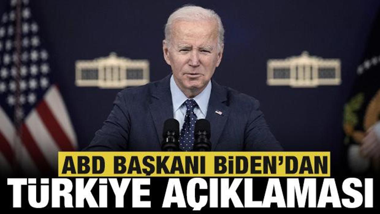 Son dakika: Biden'den T&uuml;rkiye a&ccedil;ıklaması!