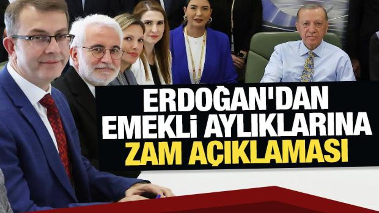 Cumhurbaşkanı Erdoğan'dan emekli aylıklarına zam a&ccedil;ıklaması