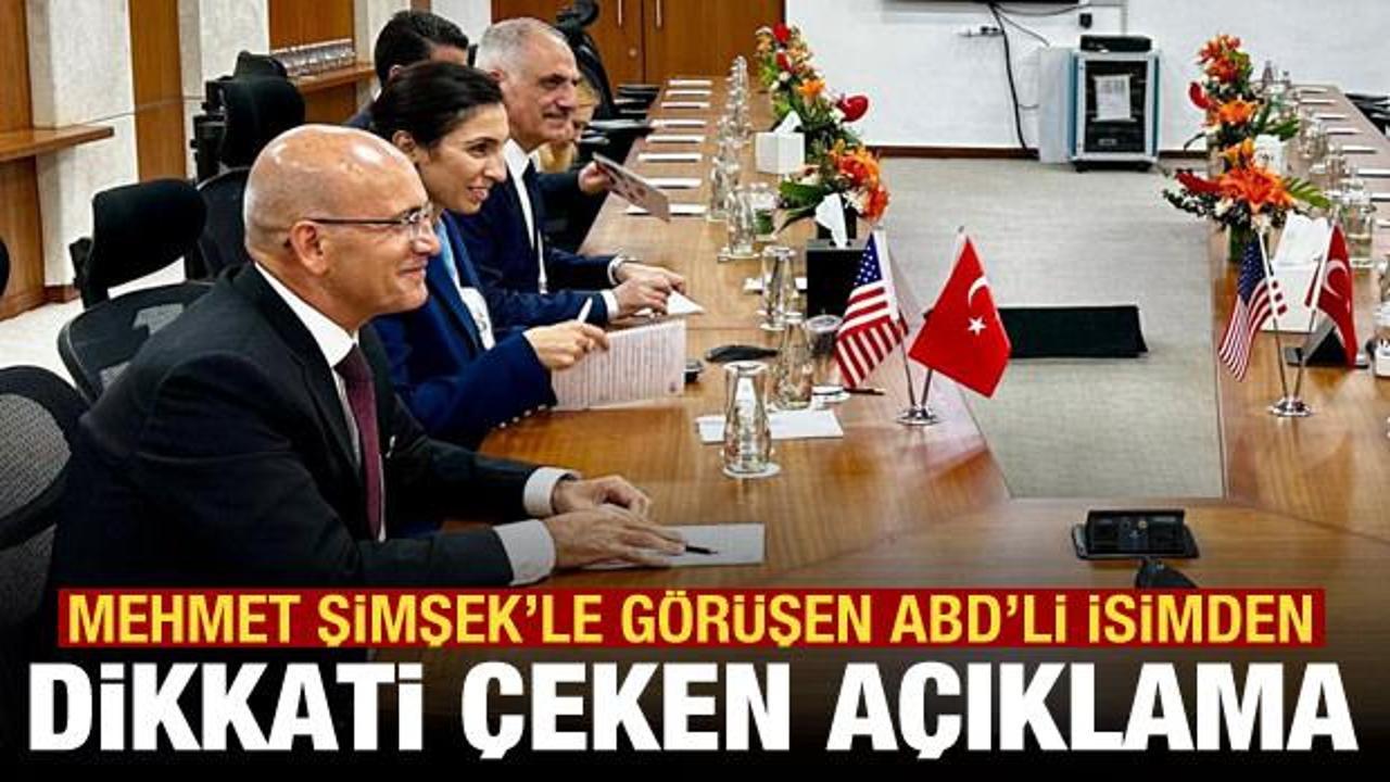 Mehmet Şimşek'le görüşen ABD Hazine Bakanı'ndan flaş açıklama