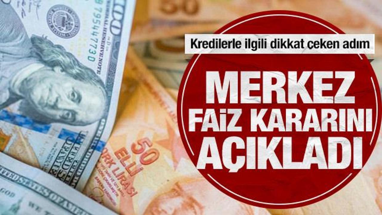 Son dakika: Merkez Bankası faiz kararını a&ccedil;ıkladı: Kredilerle ilgili dikkat &ccedil;eken karar