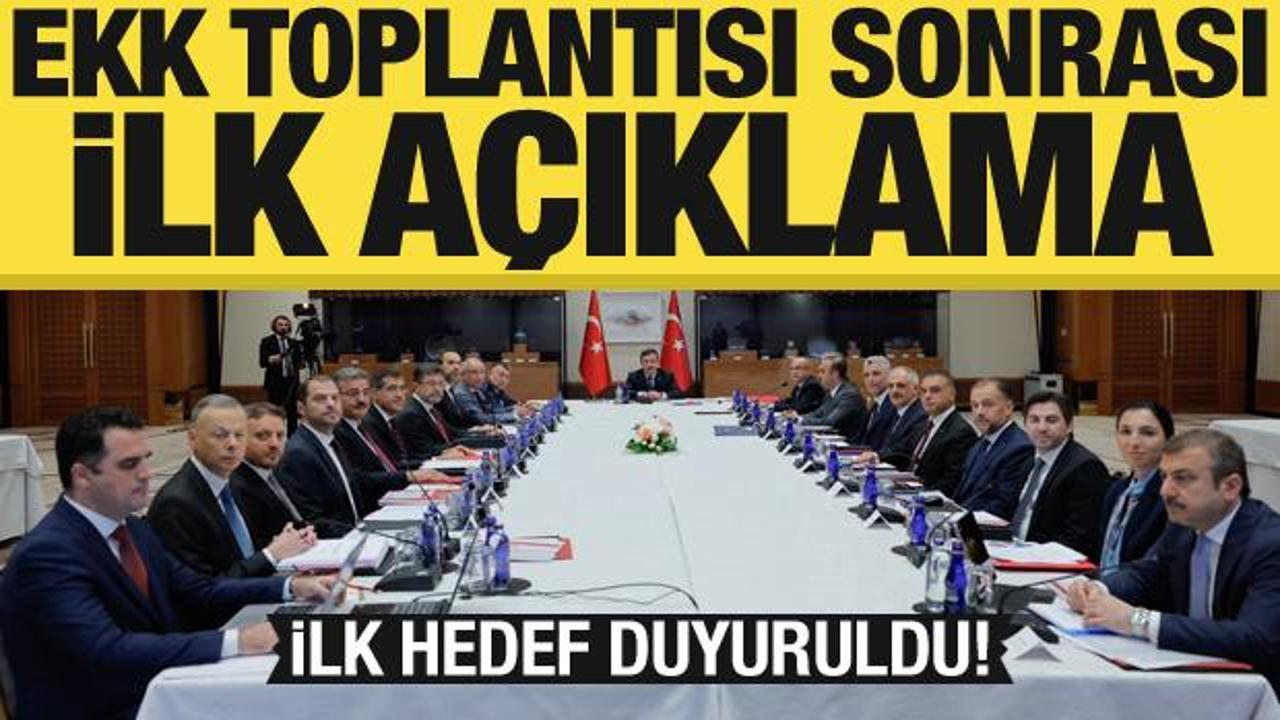 Ekonomi Koordinasyon Kurulu'ndan toplantı sonrası ilk a&ccedil;ıklama 