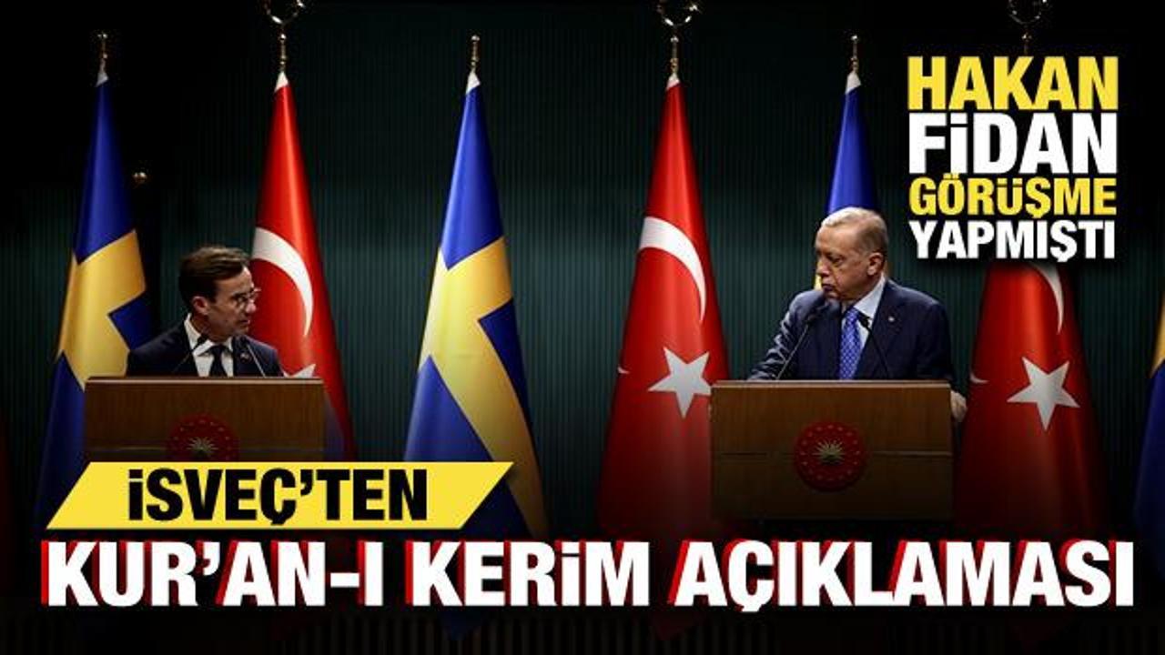 İsve&ccedil;'ten Kur'an-ı Kerim a&ccedil;ıklaması! Hakan Fidan g&ouml;r&uuml;şme yapmıştı!