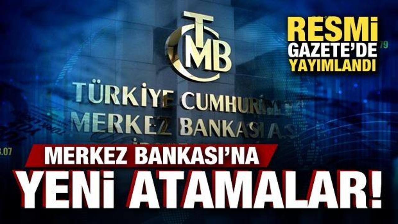 Son dakika: Merkez Bankası Başkan Yardımcılıklarına yeni atama!