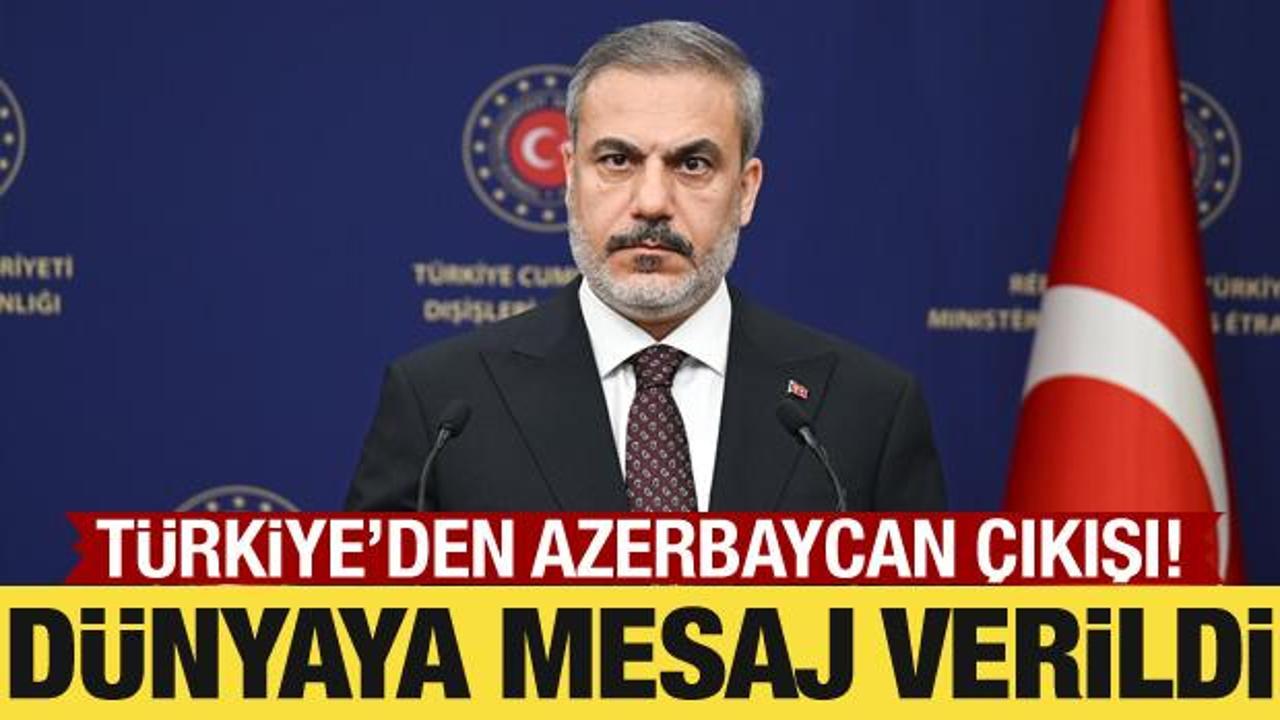 Bakan Fidan: La&ccedil;in yolu Azerbaycan toprağıdır!