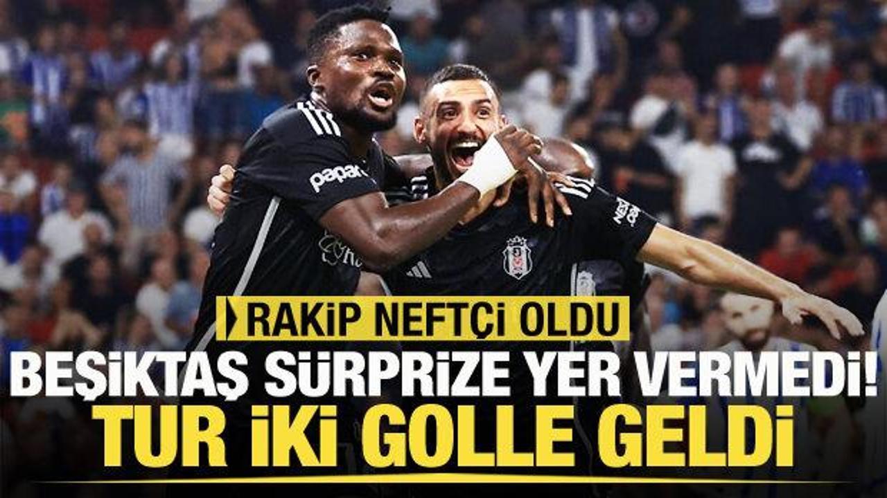 Beşiktaş s&uuml;rprize izin vermedi! Tur iki golle geldi