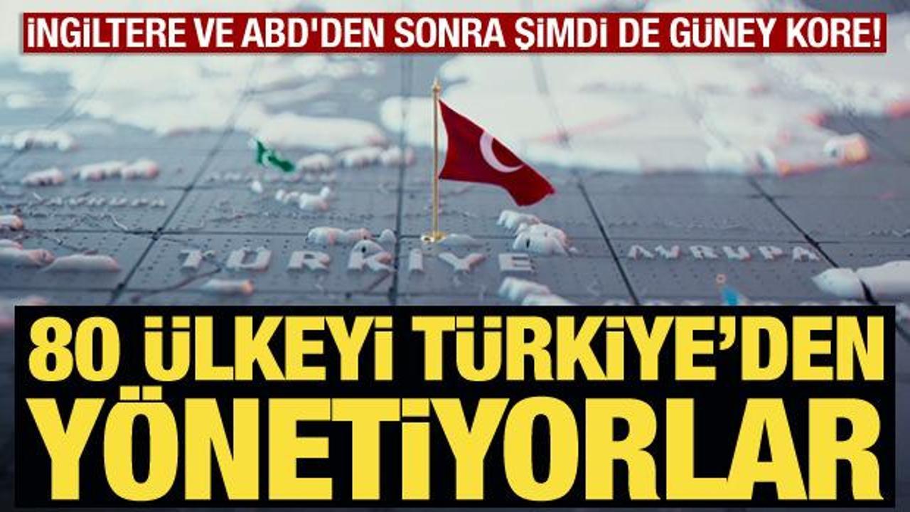 İngiltere ve ABD'den sonra şimdi de G&uuml;ney Kore! 80 &uuml;lkeyi T&uuml;rkiye'den y&ouml;netiyorlar