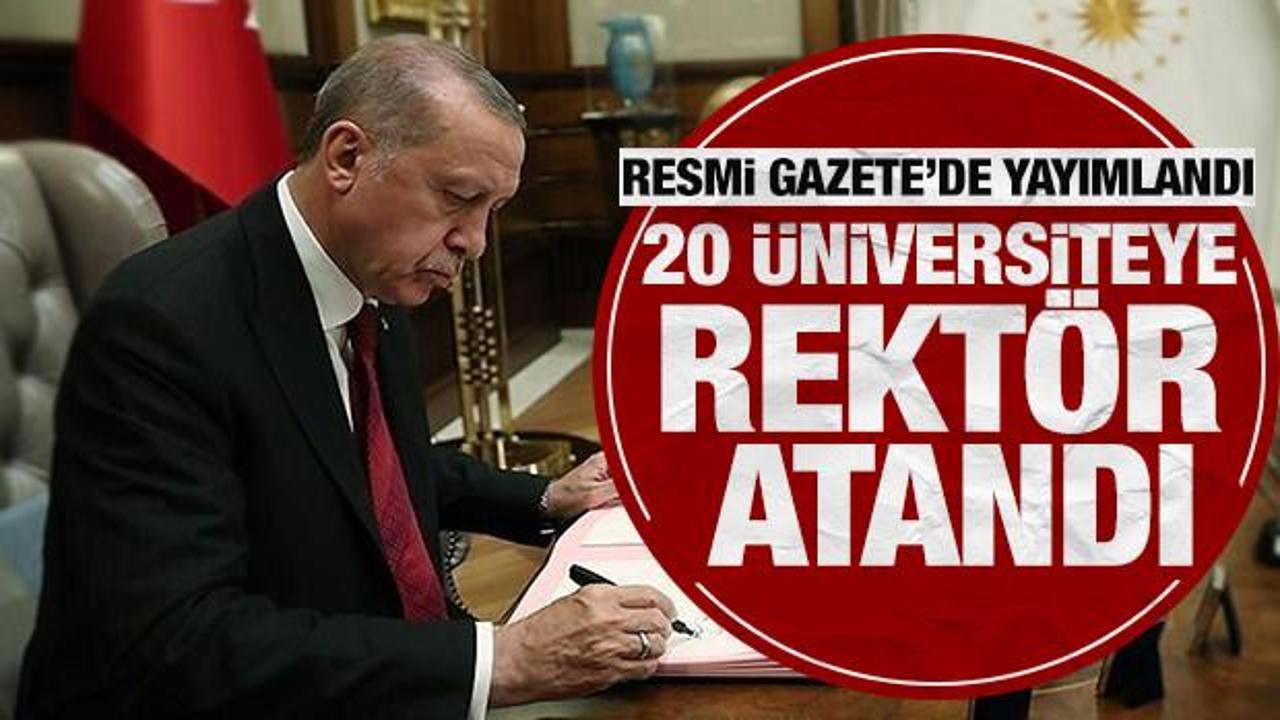 Resmi Gazete yayımlandı: 20 üniversiteye rektör atandı