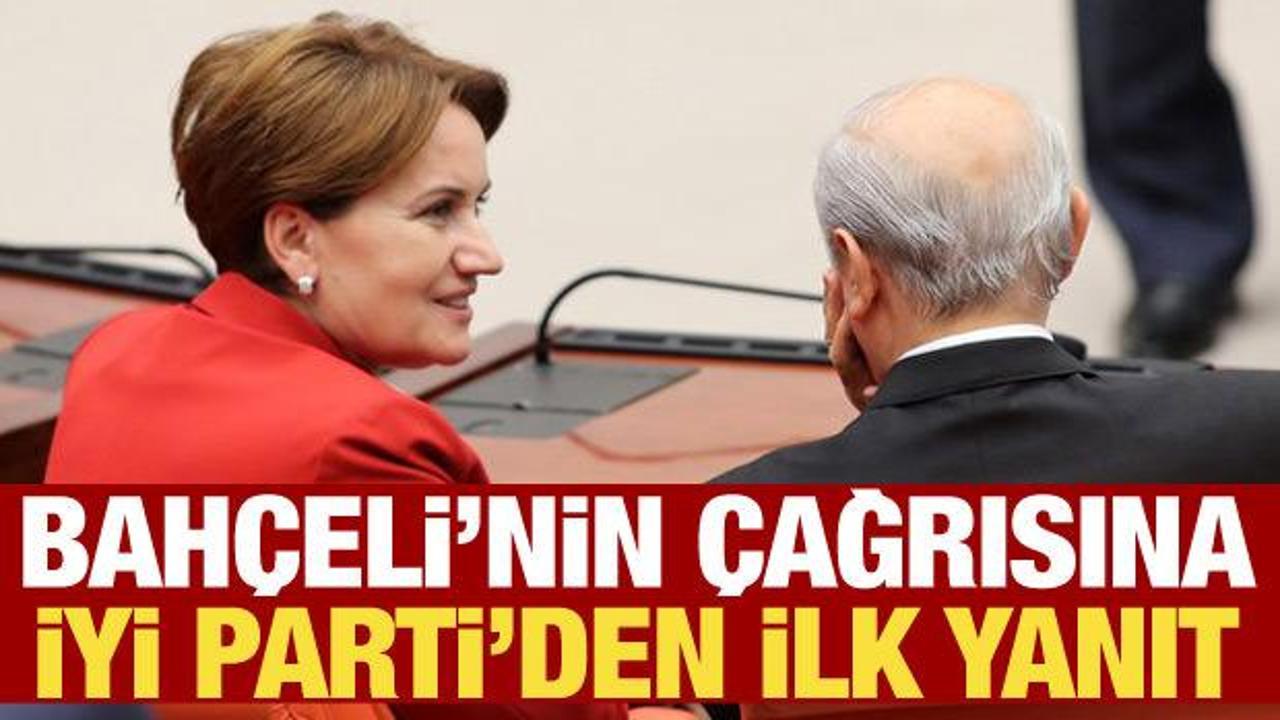 Bah&ccedil;eli'nin &ccedil;ağrısına İYİ Parti'den ilk yanıt