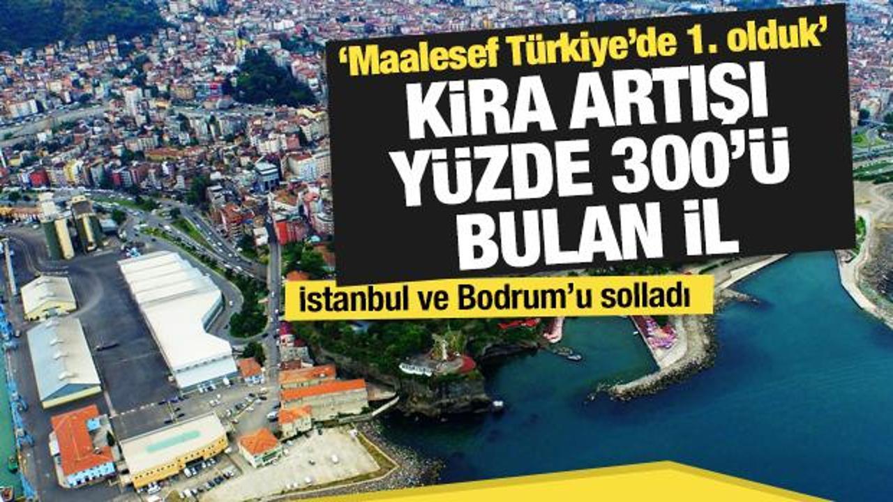 Ne İstanbul ne de Bodrum: Trabzon'da kira artışı yüzde 300'ü buldu