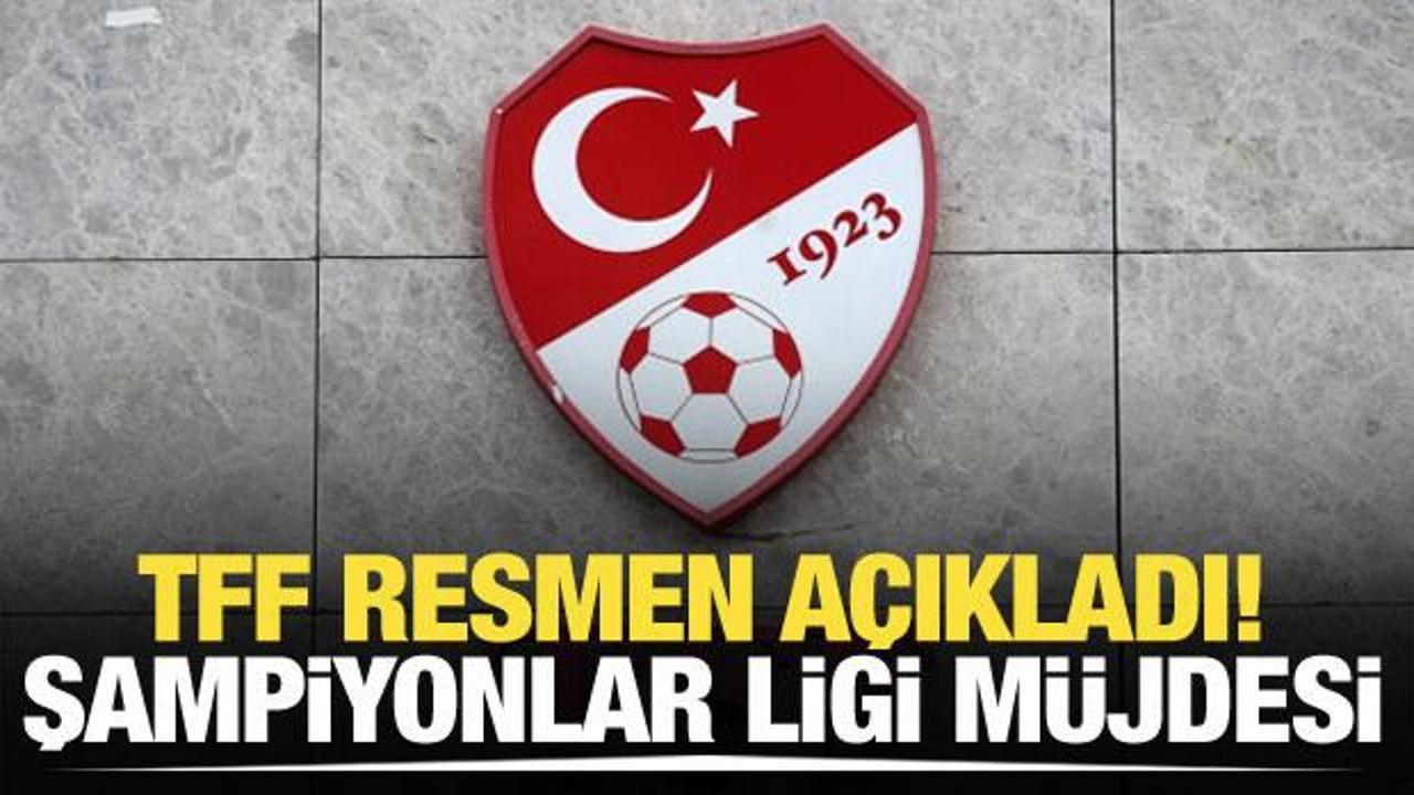 TFF resmen a&ccedil;ıkladı! Avrupa kupaları m&uuml;jdesi
