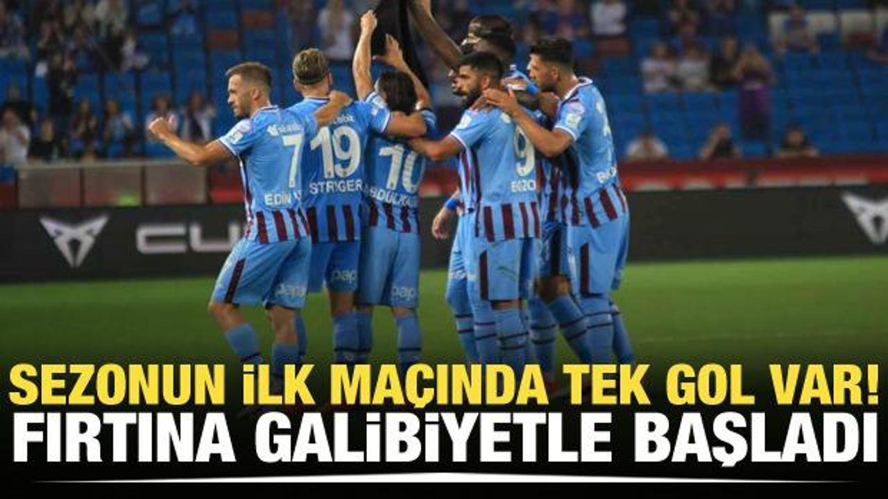 Trabzonspor yeni sezona galibiyetle başladı!