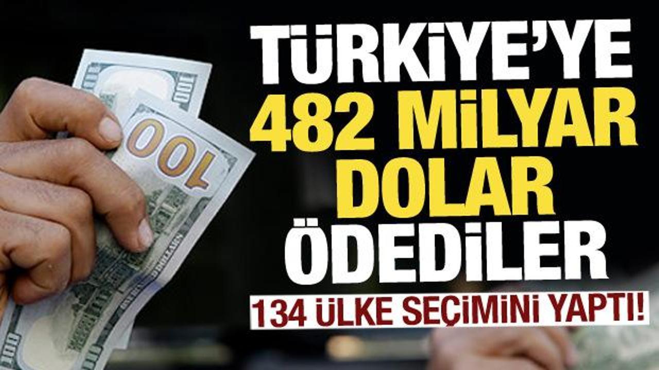 134 ülke Türkiye'ye 482 milyar dolar ödeyecek! Tercihlerini yaptılar