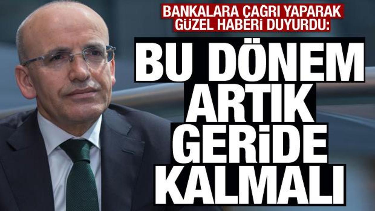 Bakan Mehmet Şimşek'ten özel bankalara çağrı: Artık geride kalmalı