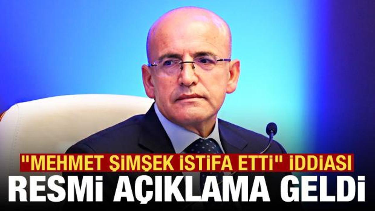 Mehmet Şimşek'ten istifa ettiği haberlerine yalanlama