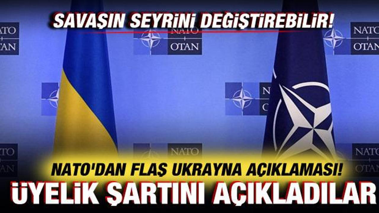 Savaşın seyrini değişebilir! NATO'dan flaş Ukrayna a&ccedil;ıklaması! &Uuml;yelik şartı a&ccedil;ıklandı
