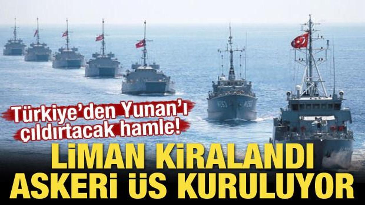 Türkiye'den Yunan'ı çıldırtacak hamle! Liman kiralandı askeri üs kuruluyor