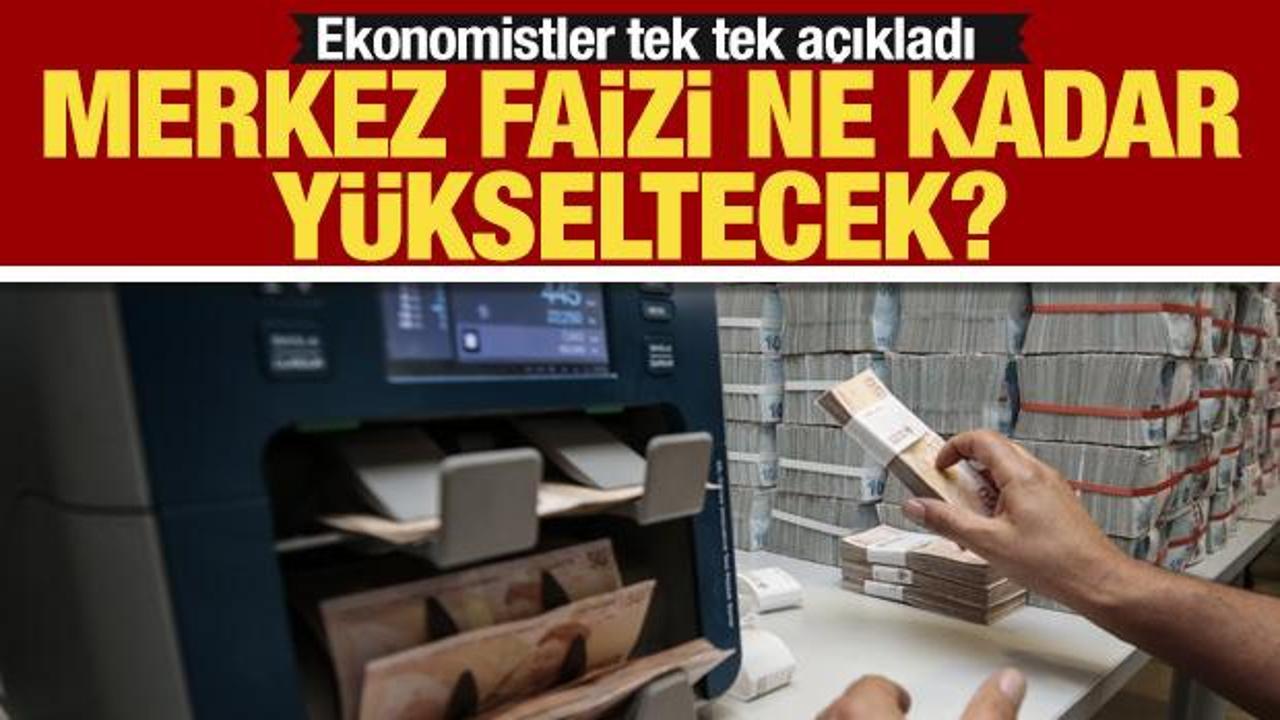 Merkez Bankası faizi ne kadar y&uuml;kseltecek? Uzmanlar tek tek a&ccedil;ıkladı