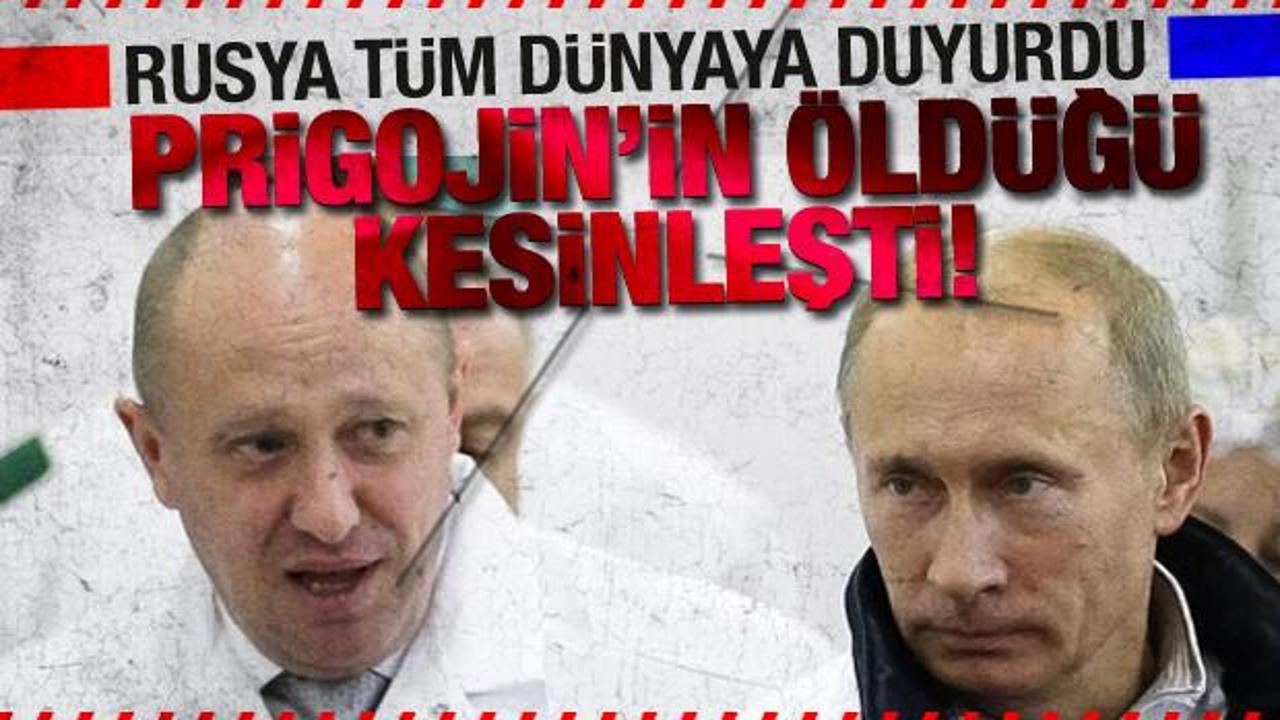 Rusya açıkladı: Wagner lideri Prigojin'in öldüğü kesinleşti