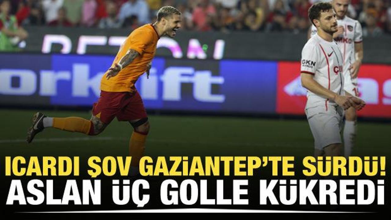Icardi şov Gaziantep'te s&uuml;rd&uuml;! Aslan &uuml;&ccedil; golle k&uuml;kredi