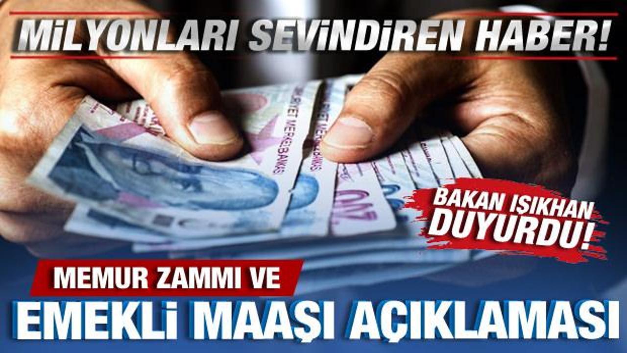 Milyonlar merakla bekliyordu! Bakan Işıkhan'dan memur zammı ve emekli maaşı açıklaması